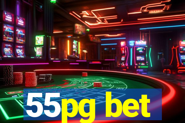 55pg bet