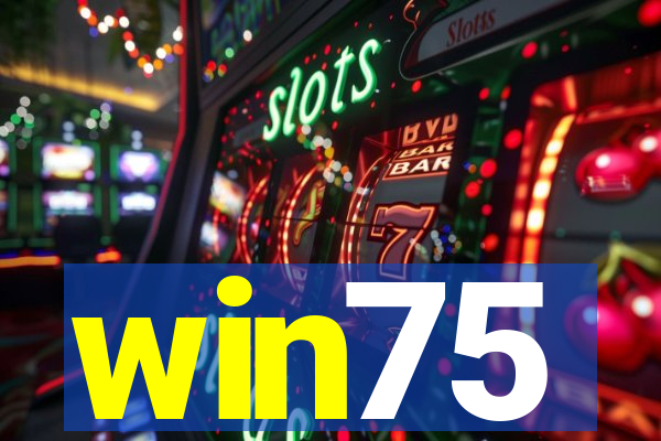 win75