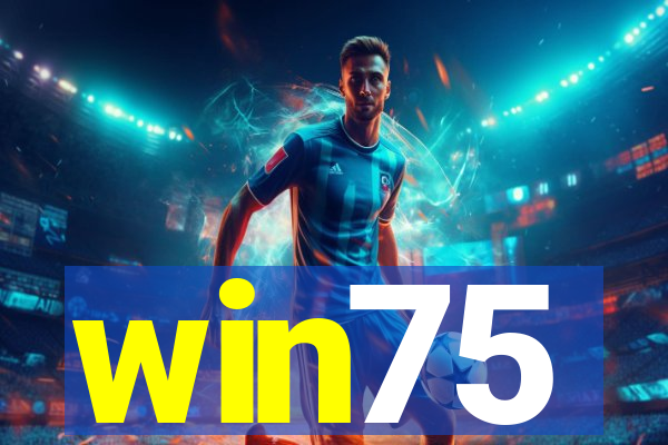 win75