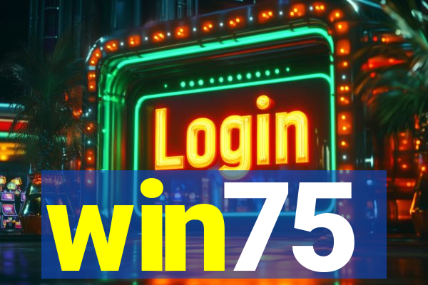 win75