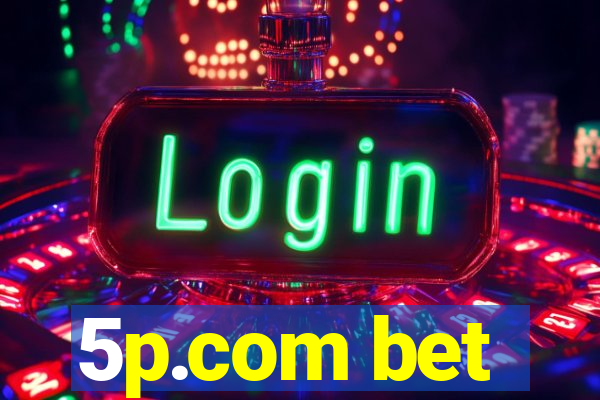 5p.com bet