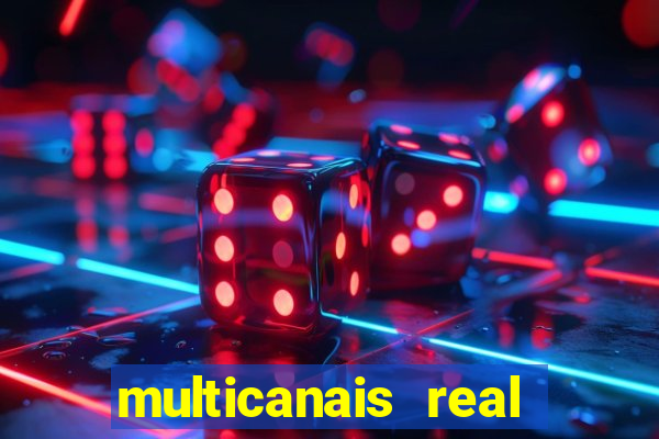 multicanais real madrid ao vivo
