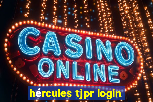 hércules tjpr login