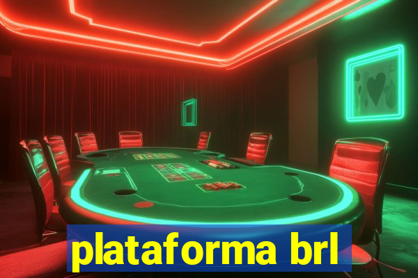 plataforma brl