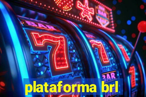 plataforma brl