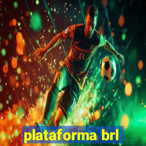 plataforma brl