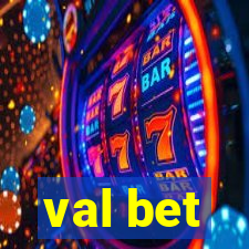 val bet