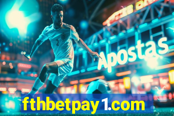 fthbetpay1.com