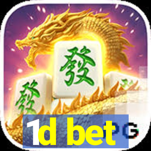 1d bet