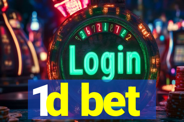 1d bet