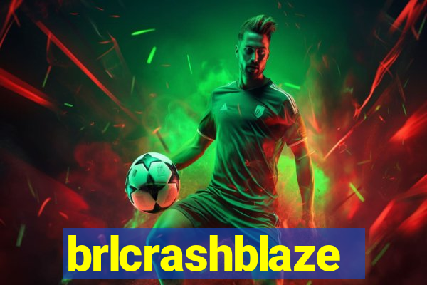 brlcrashblaze