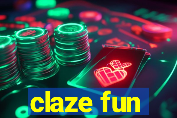 claze fun