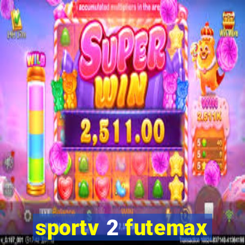 sportv 2 futemax