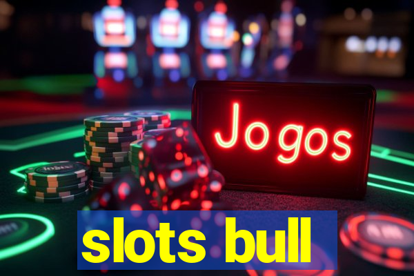 slots bull