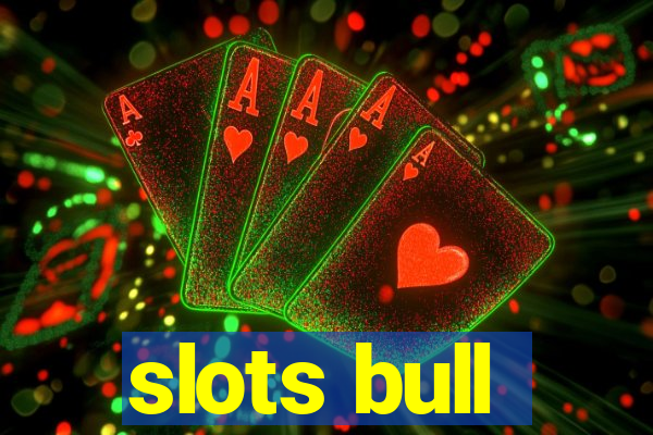 slots bull
