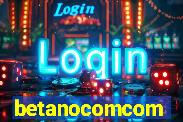betanocomcom