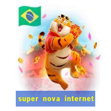 super nova internet 2 via boleto