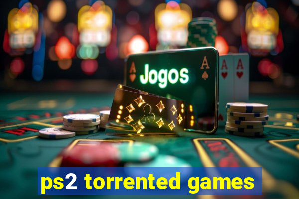 ps2 torrented games