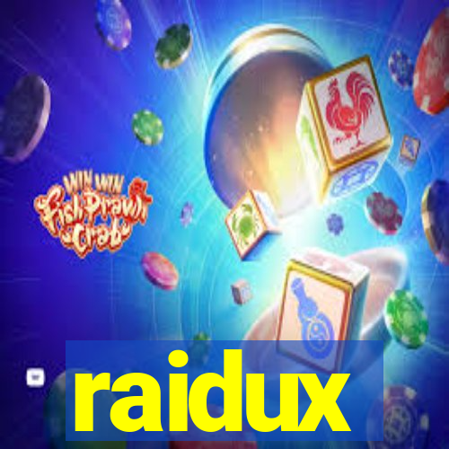 raidux