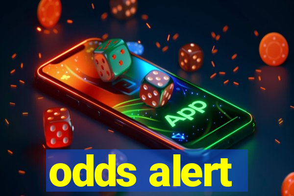 odds alert