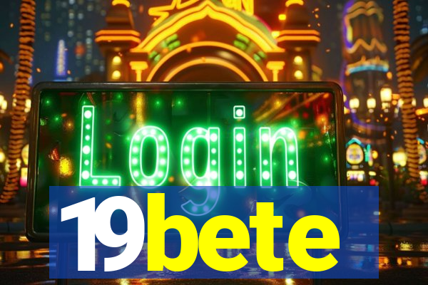 19bete