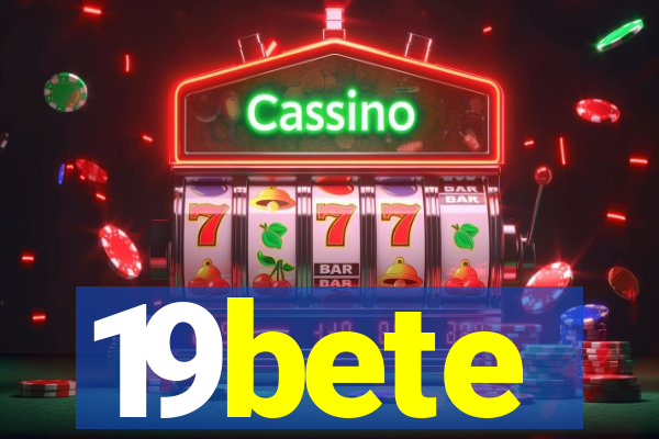 19bete