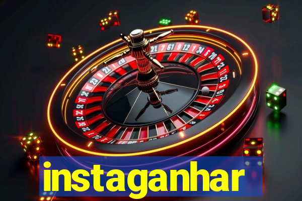instaganhar