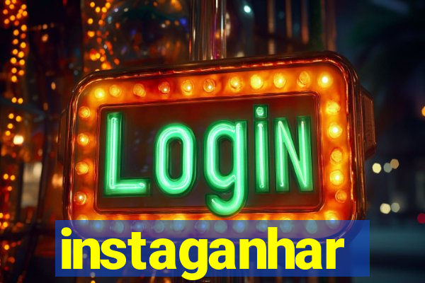instaganhar