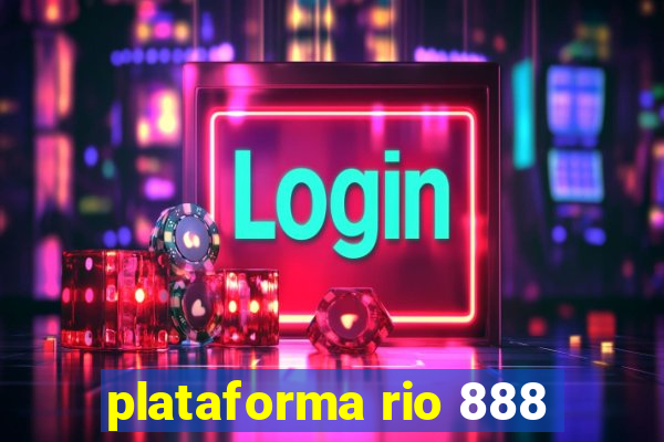 plataforma rio 888