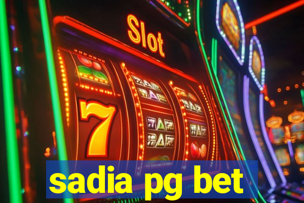 sadia pg bet
