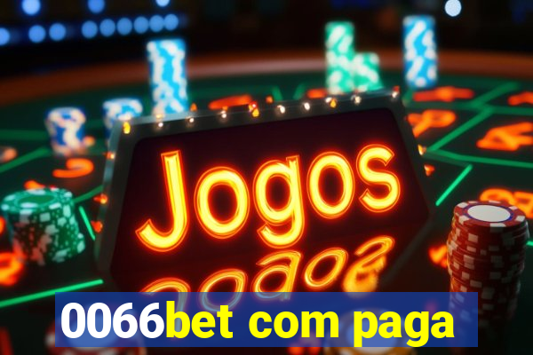 0066bet com paga