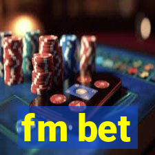fm bet