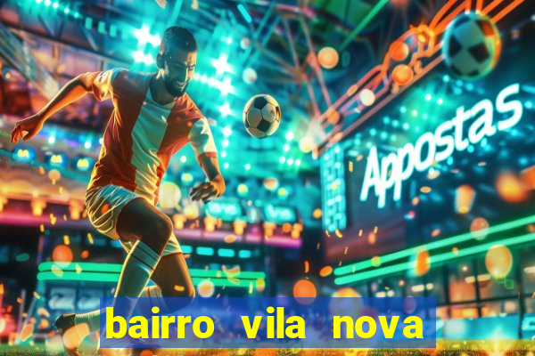 bairro vila nova sao mateus es