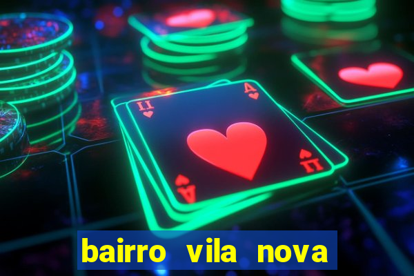 bairro vila nova sao mateus es