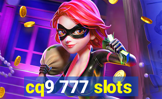 cq9 777 slots