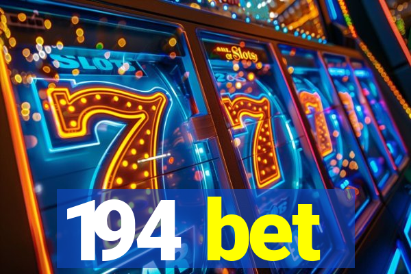 194 bet