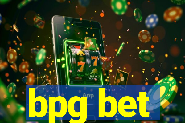 bpg bet
