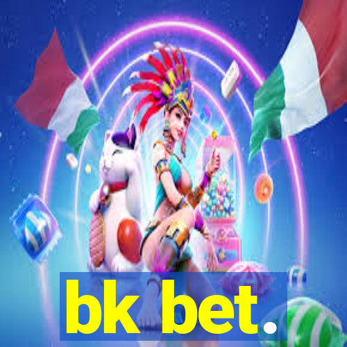 bk bet.