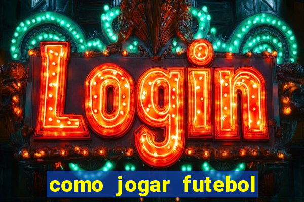 como jogar futebol na cidade vizinha the sims