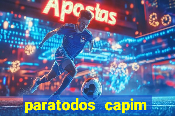paratodos capim grosso resultado do jogo do bicho