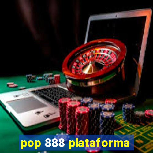 pop 888 plataforma