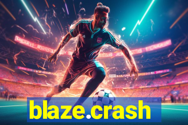 blaze.crash