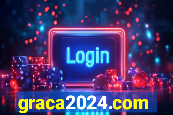 graca2024.com