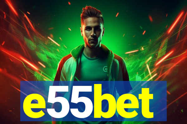 e55bet
