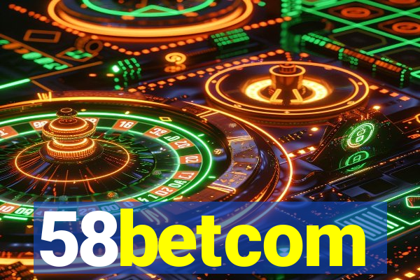 58betcom