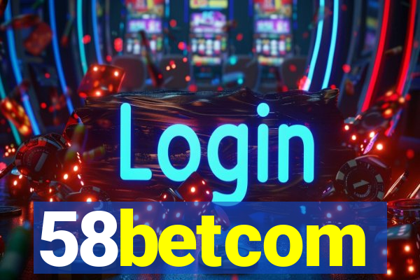 58betcom