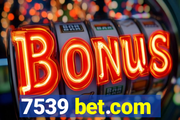 7539 bet.com