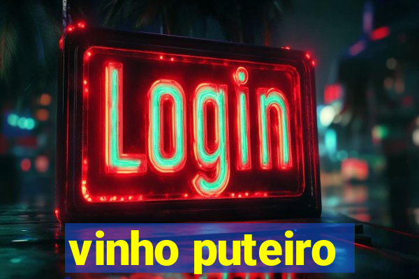 vinho puteiro