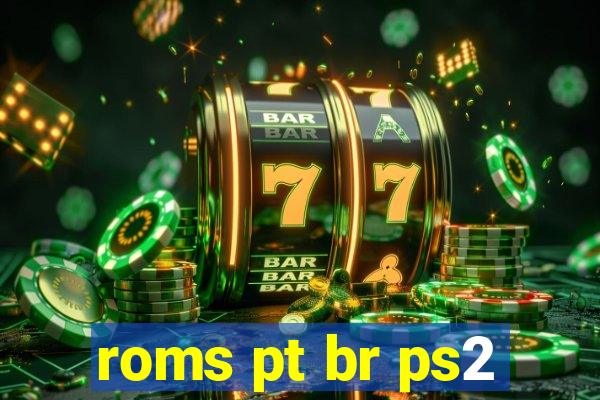 roms pt br ps2