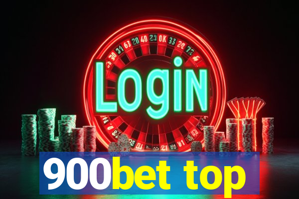 900bet top